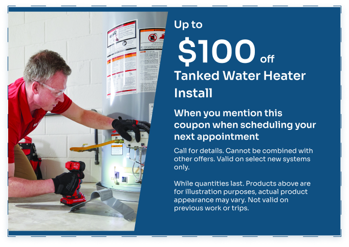 Tanked Water Heater Install Upto $100 Off